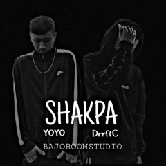 SHAKPA - YoYo x DrrftC Wrld Ft. Tangoo