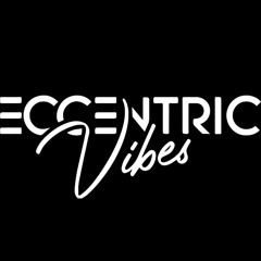 ECCENTRIC VIBES SET - By Whay