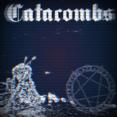 Catacombs (prod. ZODIACC)
