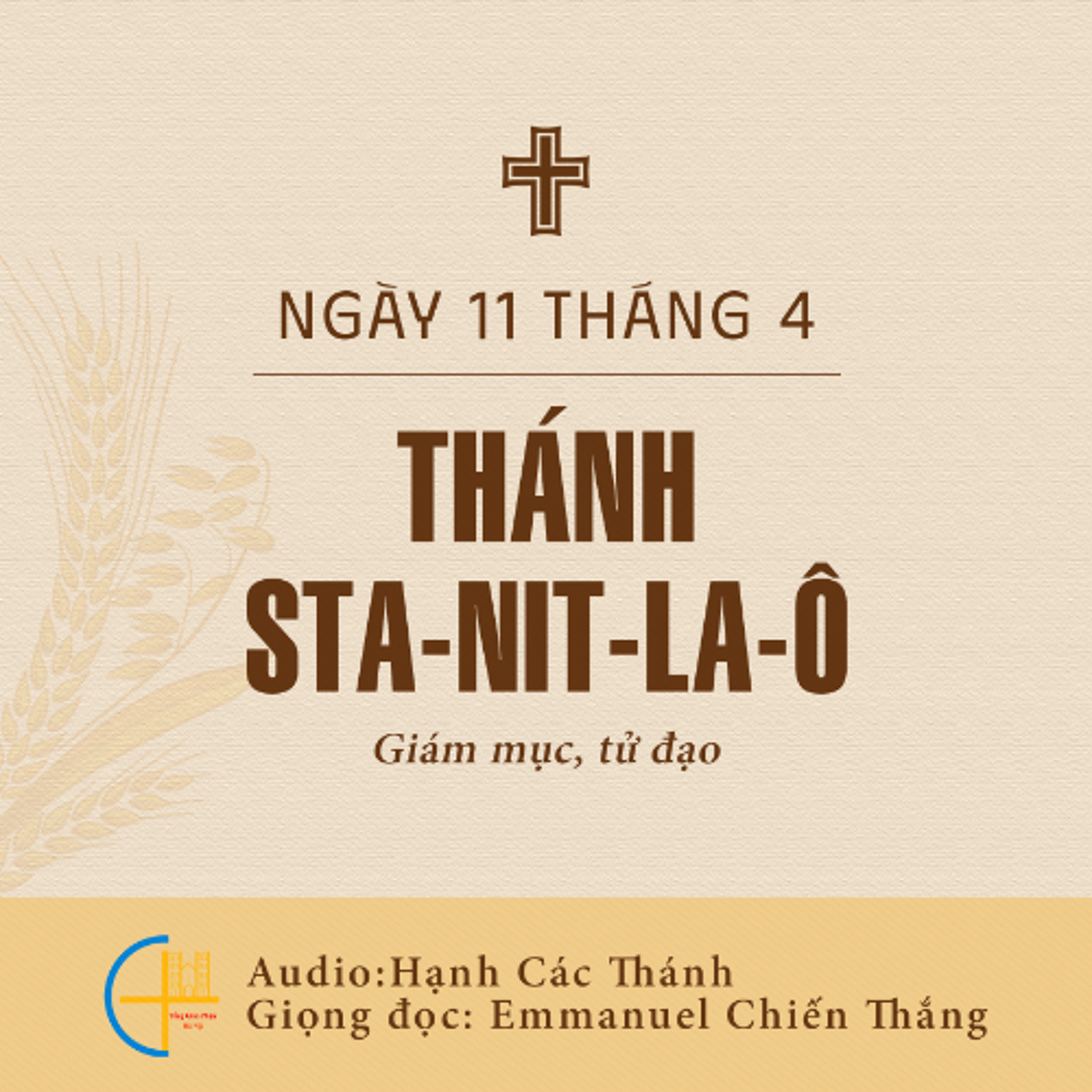 Ngày 11-4: Thánh Sta-nit-la-ô, Giám mục, Tử đạo