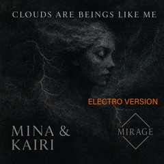 Clouds Are Beings Like Me (Electro Vers)