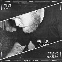 Vykhod Sily Podcast - T!lLT Guest Mix (2)