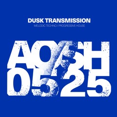 Dusk Transmission [May 2025]