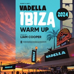 LIAM COOPER - IBIZA WARM UP 2024
