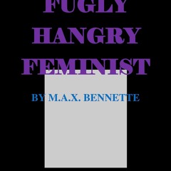 read❤ Fugly, Hangry Feminist
