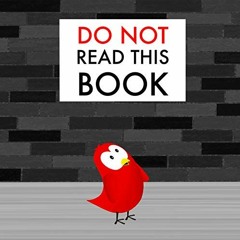 [Download] KINDLE 📝 Do Not Read This Book (Sammy Bird) by  V Moua [EPUB KINDLE PDF E