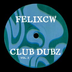 HOLD ME - FELIXCW (CLUB DUBZ VOL.2)