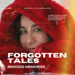 FORGOTTEN TALES: Remixed Memories