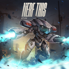 Spira - Nerf This (3k FREE DL)