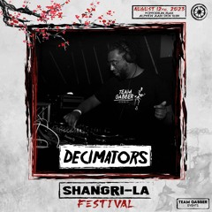 Shangri-La Festival 2023 - Decimators