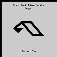 Myon Feat. Alissa Feudo - Moon (Original Mix)