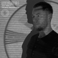 R A D I O // CCR090 // Just Her // Thomas Ragsdale