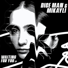 Dice Man & Mikayli - Waiting For You [Electric Hawk Premiere]