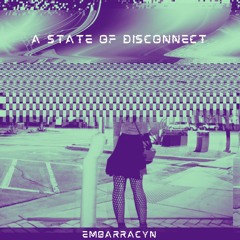 a state of disconnect
