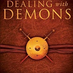 Get KINDLE PDF EBOOK EPUB Dealing With Demons: An Introductory Guide to Exorcism and Discerning Evil