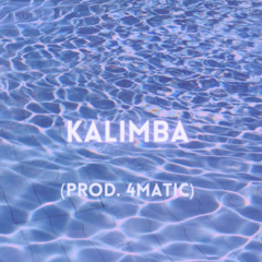 KALIMBA(prod. 4matic)