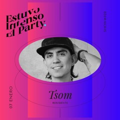 Estuvo Intenso El Party 028 Con TSOM