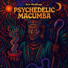 Macumba Psicodélica (Psychedelic Macumba)