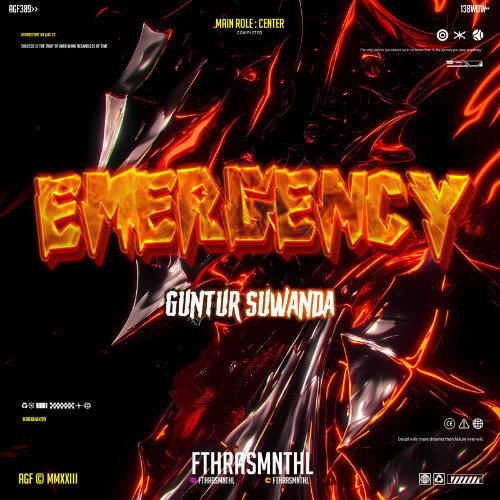 EMERGENCY (FTHRASMNTHL X GUNTUR SUWANDA)#SUPERDUPEREXP!!