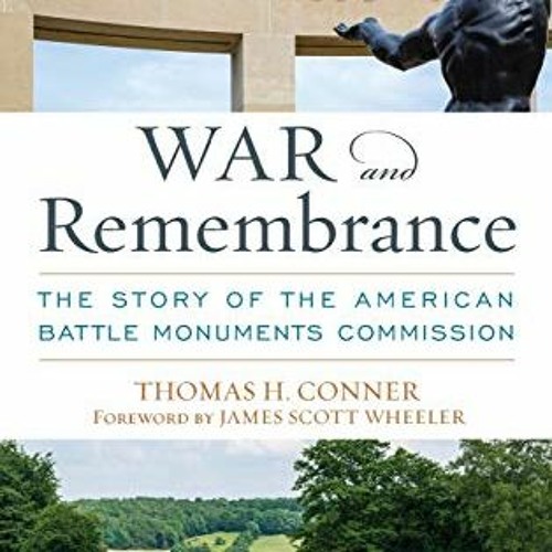 [READ] [EPUB KINDLE PDF EBOOK] War and Remembrance: The Story of the American Battle