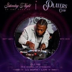 APOLLO: SATURDAY NIGHT IN THE CITY "PLAYERS CLUB" - DALLAS, DJ YB LIVE AFROBEATS PLAY