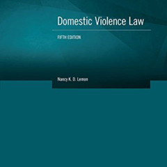 download KINDLE 🧡 Domestic Violence Law (American Casebook Series) by  Nancy Lemon K