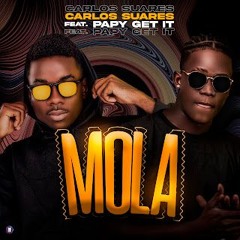 Carlos Soares - Mola (Feat. Papy Get It)