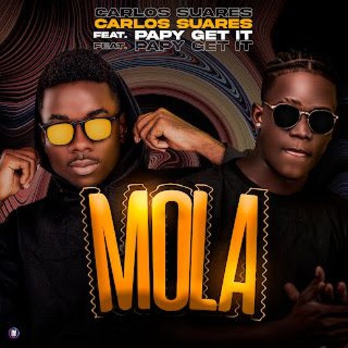 Carlos Soares - Mola (Feat. Papy Get It)