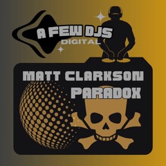 Matt Clarkson - Paradox (Soundcloud Clip)