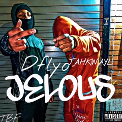 Jelous - Dflyo , Jahkwayl