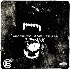 Bucc Bucc feat Popular Pap Hanging With Wolves FREESTYLE