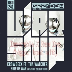 KROWDEXX - SHIP OF WAR (RAW INQ X IMPERABLE BIGGER BOAT EDIT)