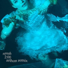 sanah - 2:00 (Arthon Remix)