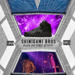 Shinigami Bros - Black Air Force Activity (PROD. $UPREME)