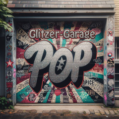 Glitzer-Garagepop