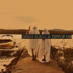 Ciggy Blacc X TipTop HB - Gang Shit