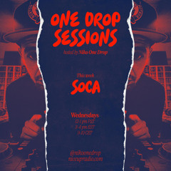 One Drop Sessions-week of 8 January 2025 w/ Niko One Drop of Upsetta Int'l
