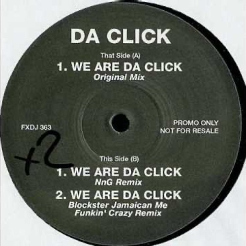 Da Click - We Are Da Click (NnG Remix) UK Garage