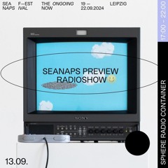 lange nicht gehört LIVE: Seanaps Festival 2024 // Preview Radio - DJ Nimmersatt - 13.09.2024
