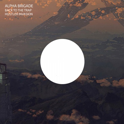 Alpha Brigade - Back To The Trap (Original Mix) (Promo Download)