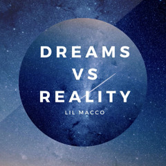 Dreams vs Reality