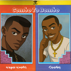 Combo To Bombo Vol 10 Wayne Wonder meets Sanchez