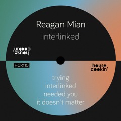 PREMIERE: Reagan Mian - Needed You [House Cookin' Records]