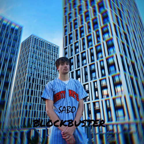 Stream Sab0-Blockbuster by Sab0 | Listen online for free on SoundCloud