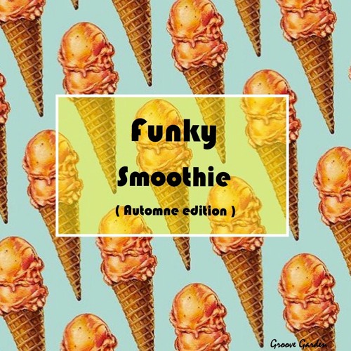 Funky Smoothie (Automn Edition)