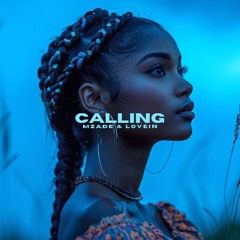 Mzade, LOVEIN - Calling