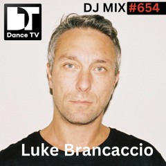 DJ MIX #654 - Luke Brancaccio (London, U. K.)
