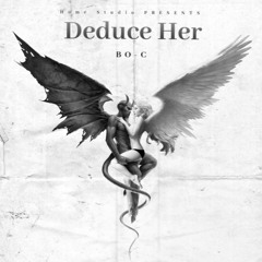 Deduce Her