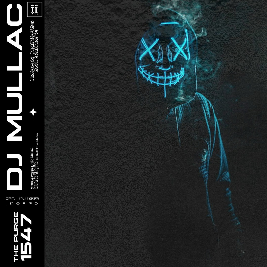 Stream 𝐅𝐑𝐄𝐄 𝐃𝐎𝐖𝐍𝐋𝐎𝐀𝐃 | Dj MullaC - The Purge 1547 [IN07FD] by INSANE ...