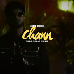 Chann - Arjan Dhillon New Song | New Punjabi Songs